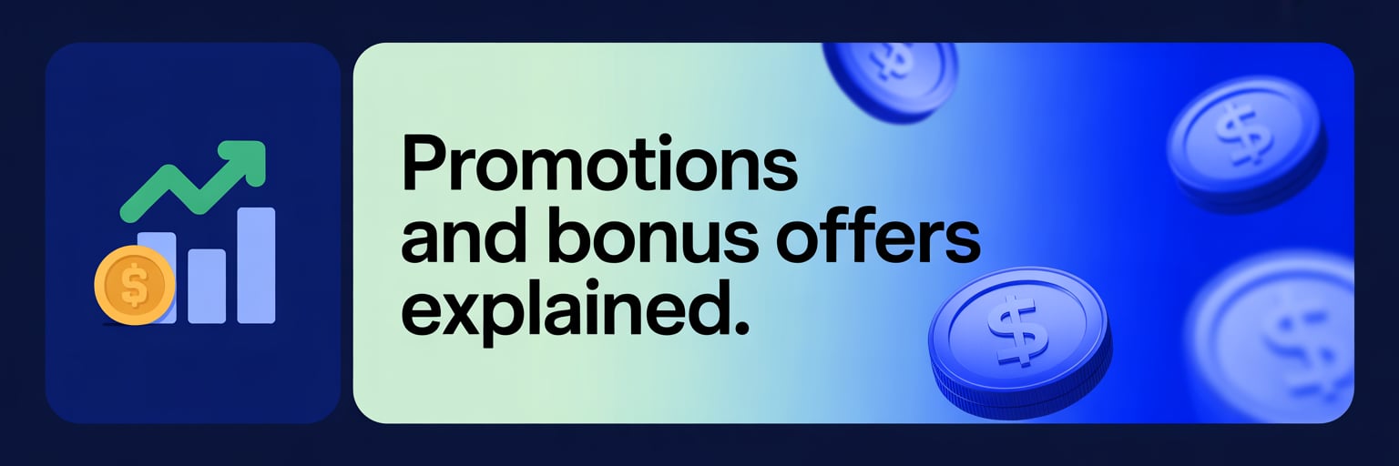 Promotions and Bonus Offers Explained